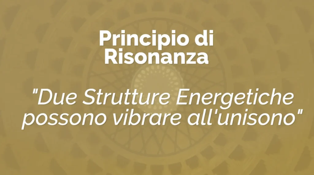 Domoterapia Sottile Principio di Risonanza